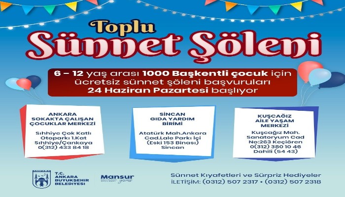 ANKARA BÜYÜKŞEHİRİN ‘TOPLU SÜNNET ŞÖLENİ’ İÇİN KAYITLAR BAŞLIYOR